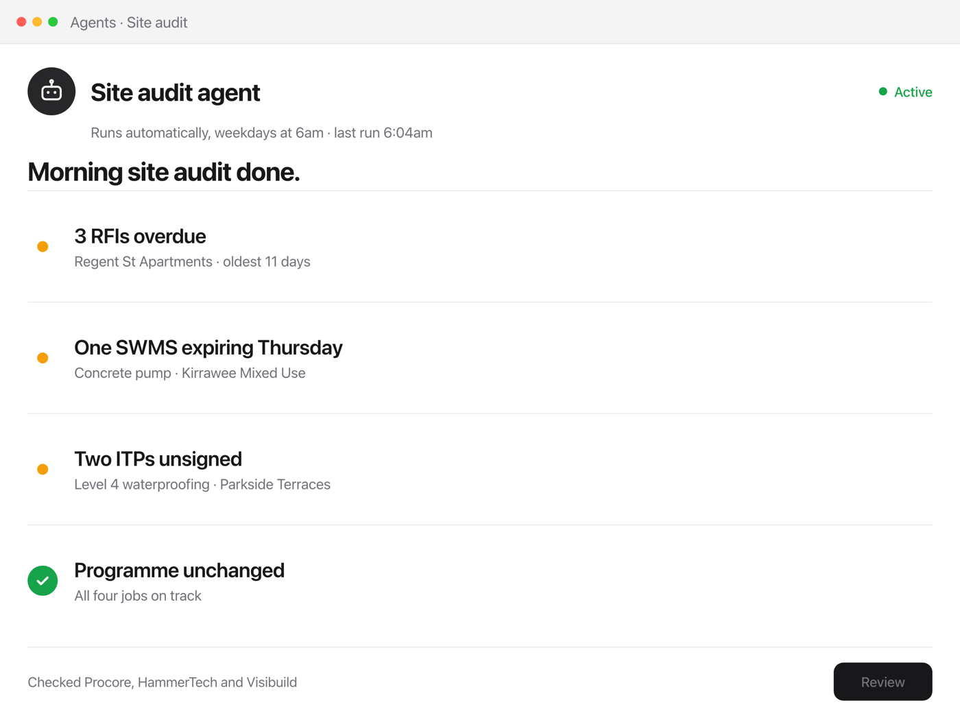 A site audit agent reporting the morning audit is done, with a review button